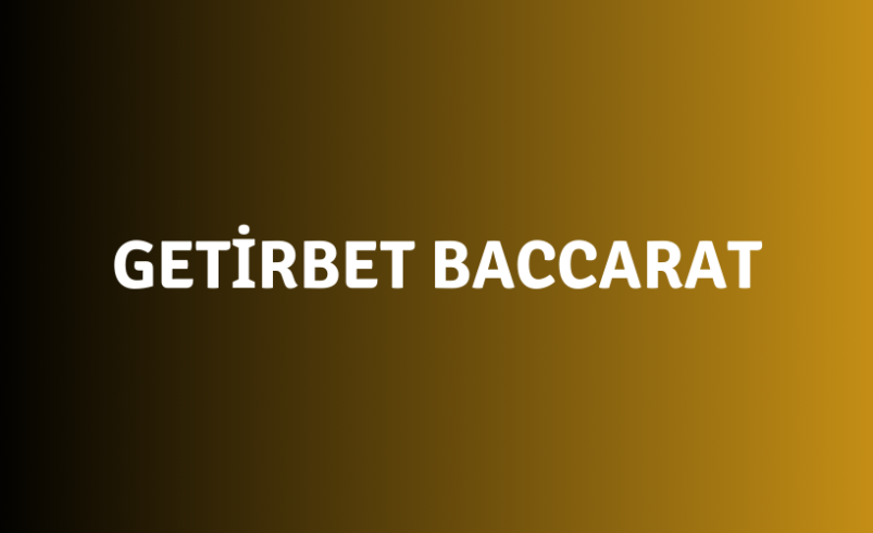 Getirbet Baccarat